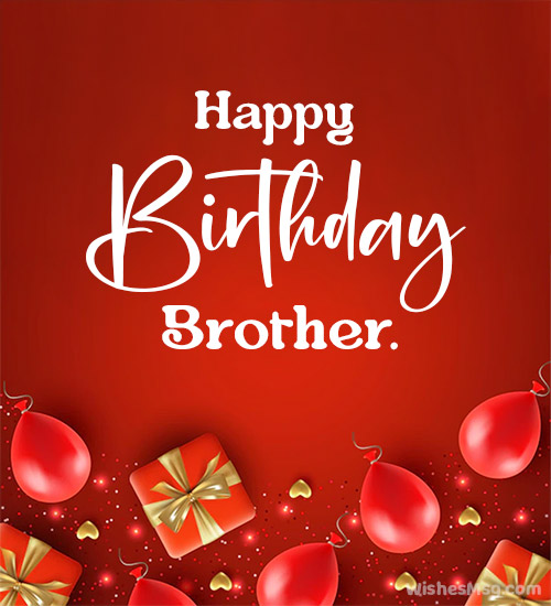 Happy Birthday Brother